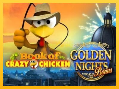 სათამაშო მანქანა Book of Crazy Chicken Golden Nights