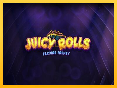 სათამაშო მანქანა Juicy Rolls: Feature Frenzy