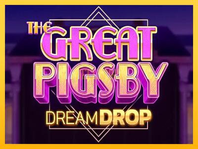 სათამაშო მანქანა The Great Pigsby Dream Drop