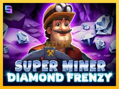 სათამაშო მანქანა Super Miner - Diamond Frenzy