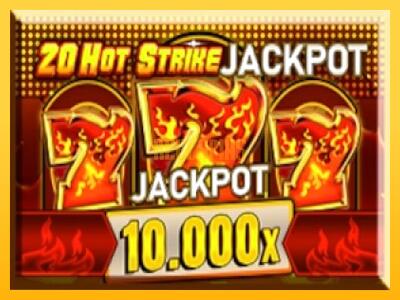 სათამაშო მანქანა 20 Hot Strike Jackpot