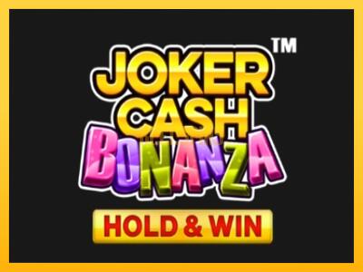 სათამაშო მანქანა Joker Cash Bonanza - Hold & Win