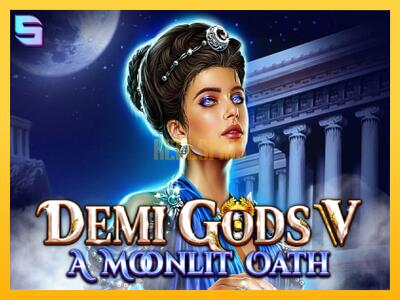 სათამაშო მანქანა Demi Gods V – A Moonlit Oath