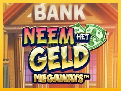 სათამაშო მანქანა Neem het Geld Megaways